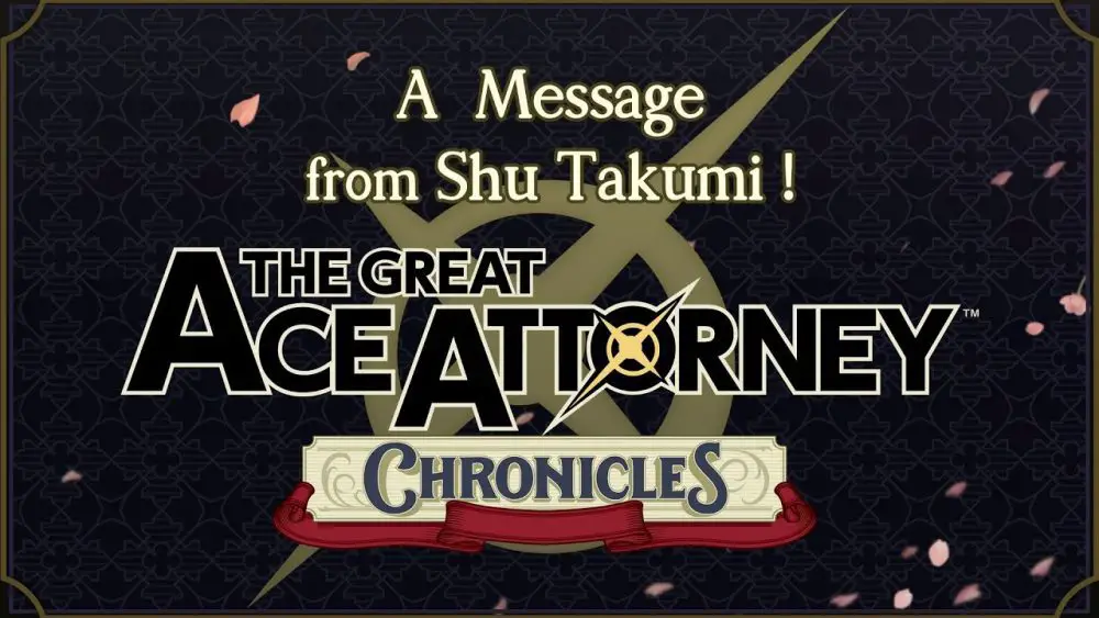 An email from Shu Takumi! – the fantastic Ace Attorney Chronicles