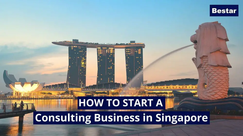 How to start a Consulting Business in Singapore