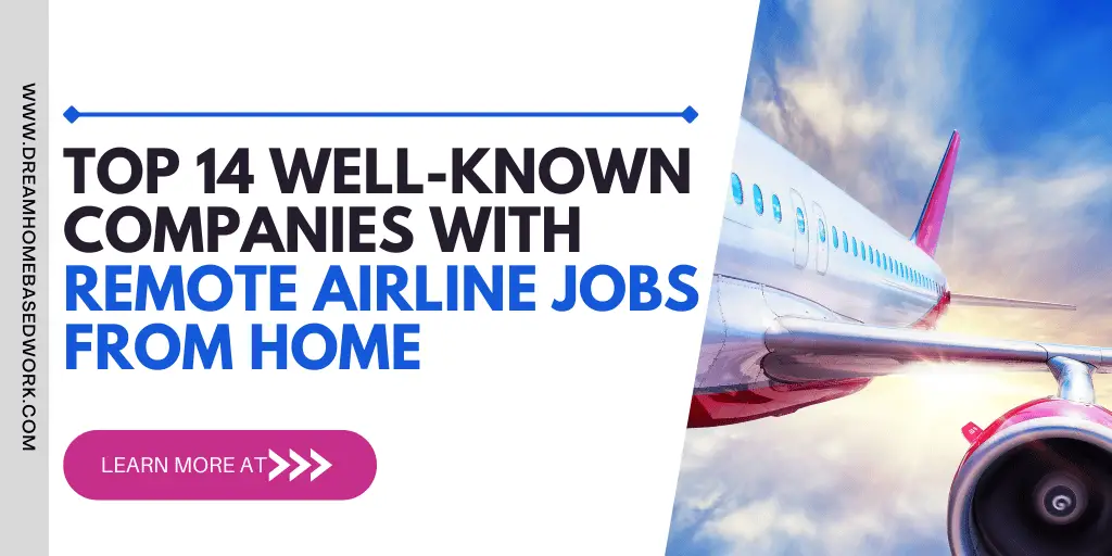Top 14 Well Known Companies With Remote Airline Jobs awesome
